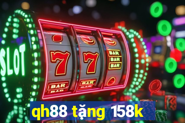 qh88 tặng 158k