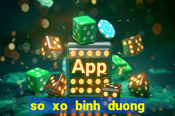 so xo binh duong 15 2