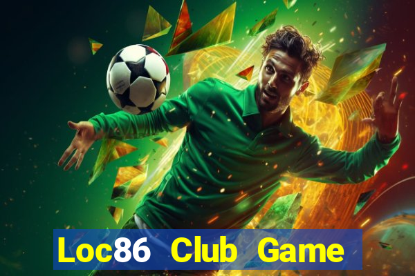 Loc86 Club Game Bài Ios