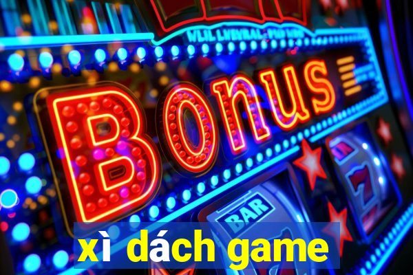 xì dách game