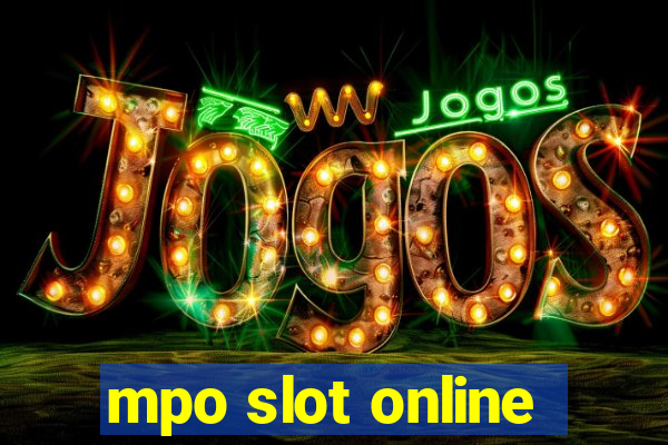 mpo slot online