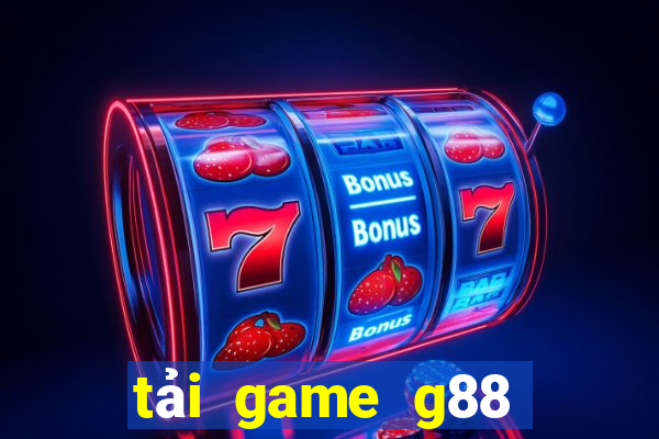 tải game g88 đổi thưởng