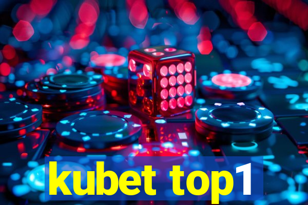 kubet top1