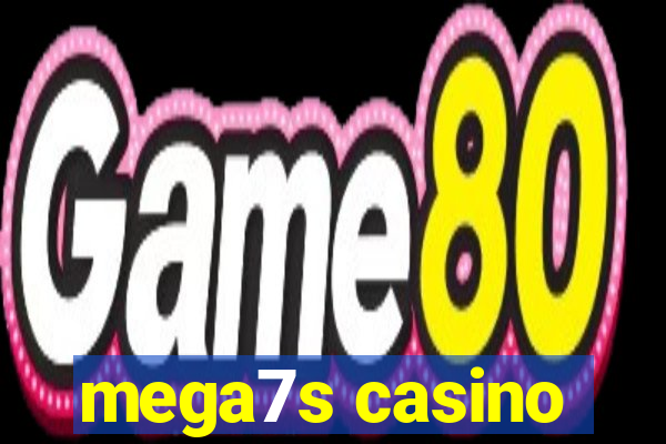 mega7s casino