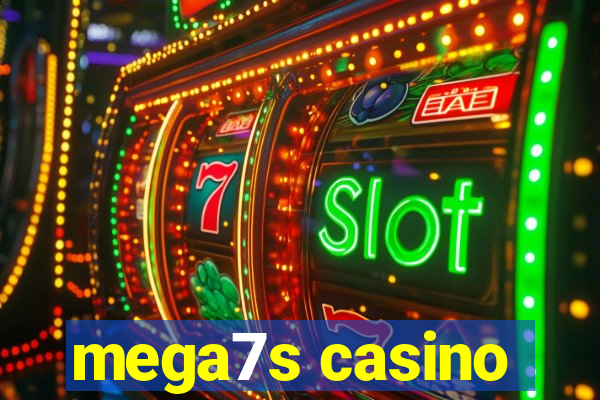 mega7s casino