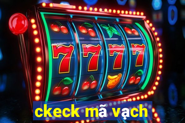 ckeck mã vạch