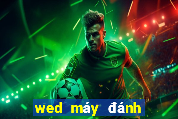 wed máy đánh bạc eu8 EASY GAME