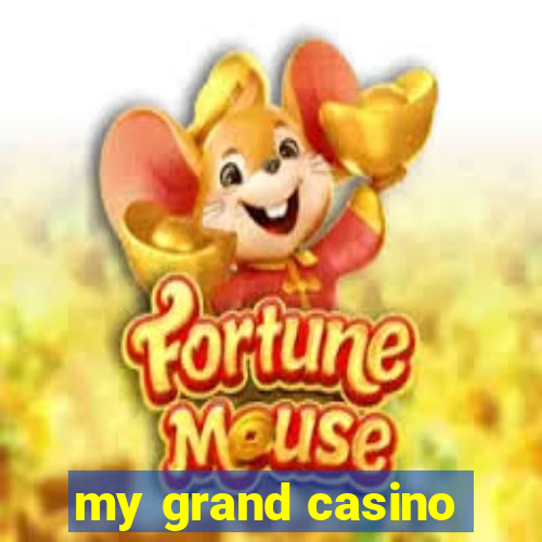 my grand casino