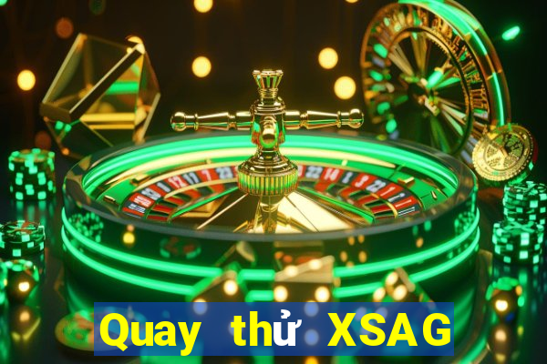 Quay thử XSAG ngày 24