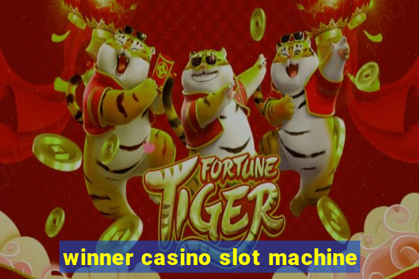 winner casino slot machine