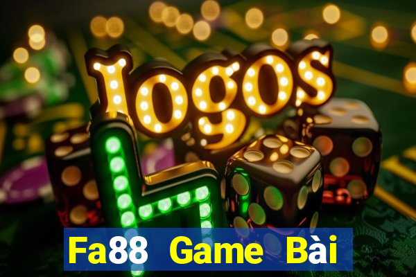 Fa88 Game Bài Đổi Thưởng Uy Tín