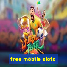 free mobile slots