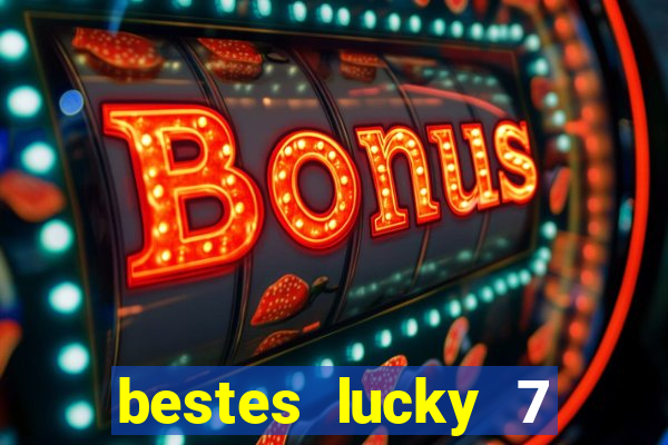 bestes lucky 7 live casino