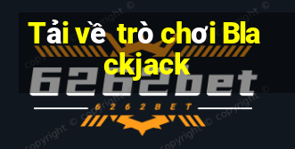 Tải về trò chơi Blackjack