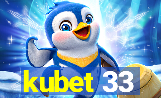 kubet 33