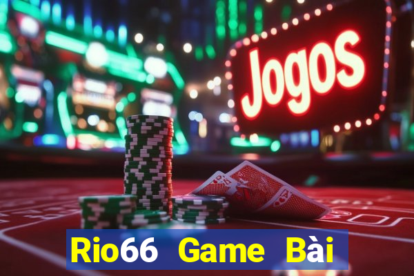 Rio66 Game Bài Uno Miễn Phí