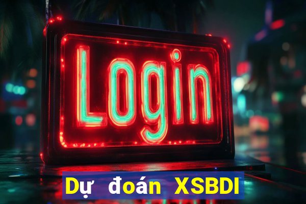 Dự đoán XSBDI ngày 27