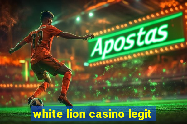 white lion casino legit