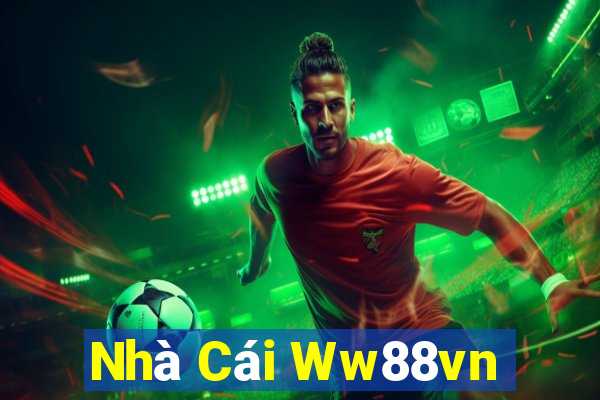 Nhà Cái Ww88vn