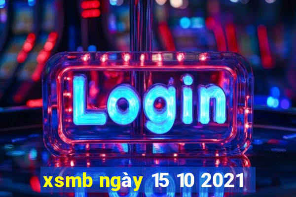 xsmb ngày 15 10 2021