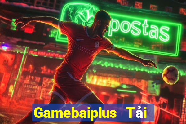 Gamebaiplus Tải Game Bài