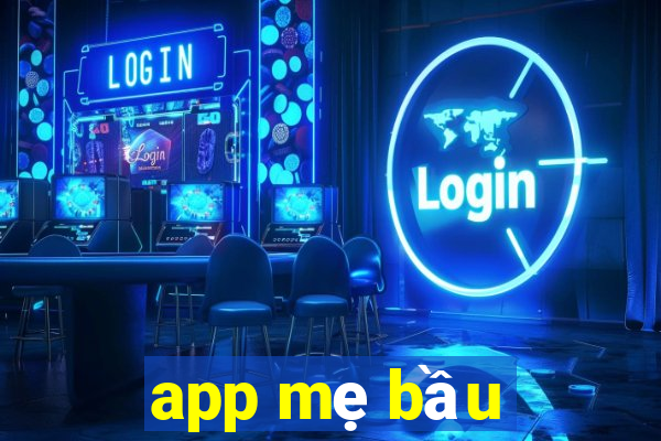 app mẹ bầu