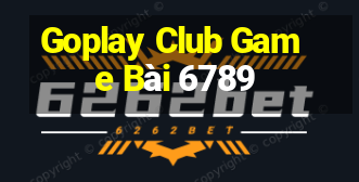 Goplay Club Game Bài 6789