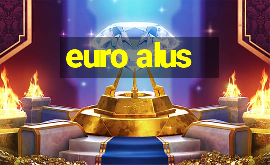 euro alus