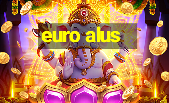 euro alus