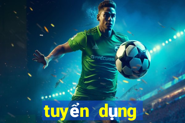 tuyển dụng dealer casino