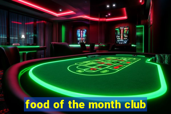 food of the month club