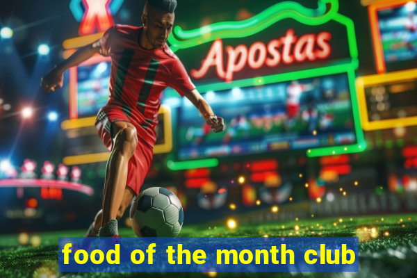 food of the month club