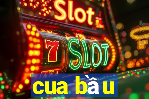 cua bầu