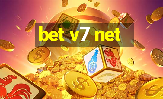 bet v7 net