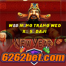 W88 Mạng trang wed xổ số Daji