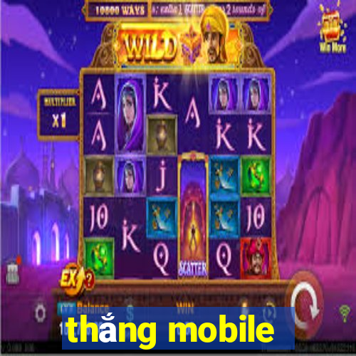 thắng mobile