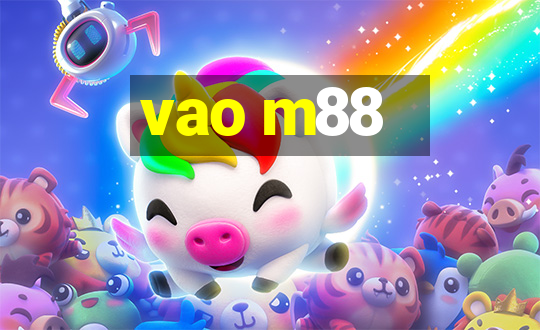 vao m88