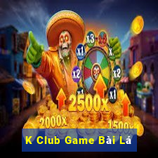 K Club Game Bài Lá