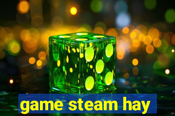 game steam hay