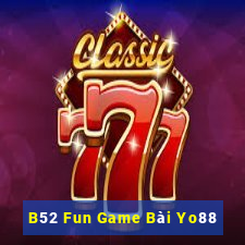 B52 Fun Game Bài Yo88