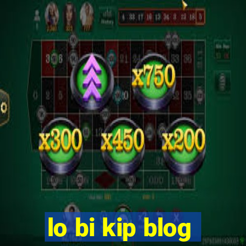 lo bi kip blog