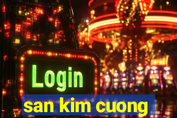 san kim cuong