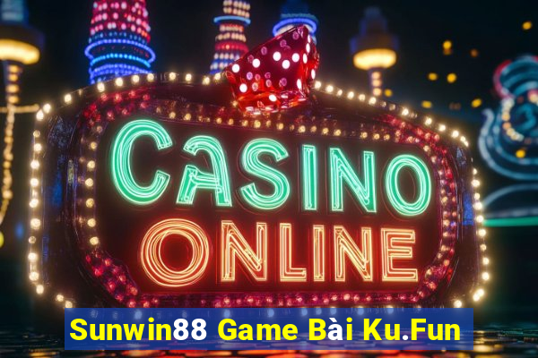 Sunwin88 Game Bài Ku.Fun