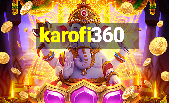 karofi360