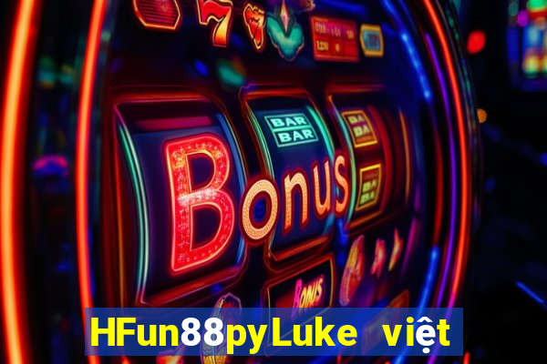 HFun88pyLuke việt nam T sands