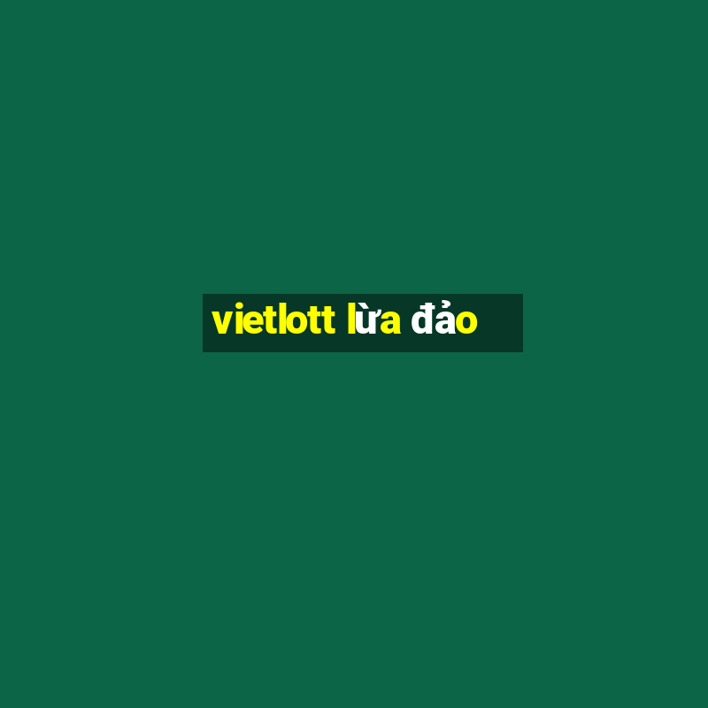 vietlott lừa đảo