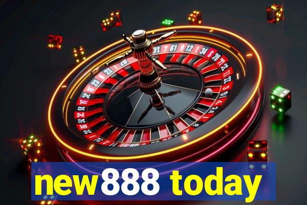 new888 today