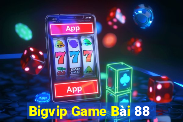 Bigvip Game Bài 88