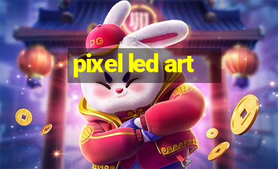 pixel led art