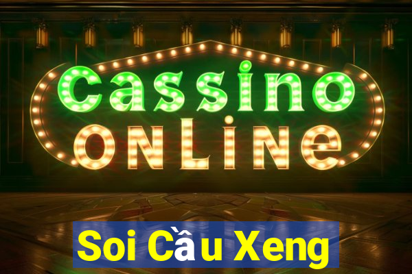 Soi Cầu Xeng